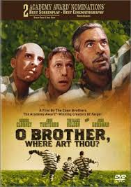 O Brother Where Art Thou